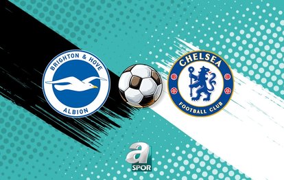 Brighton - Chelsea maçı saat kaçta, hangi kanalda?