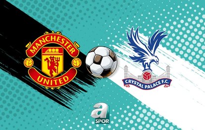 "Manchester United vs Crystal Palace: Premier Lig'de Nefes Kesen Karşılaşma Ne Zaman ve Nerede?"